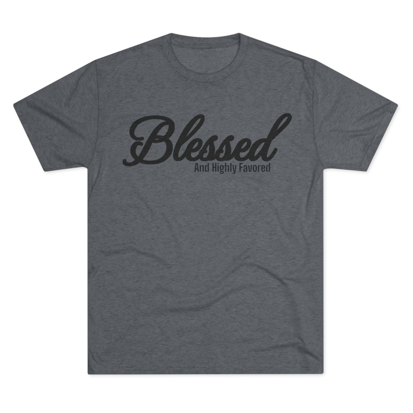 Blessed Unisex Tri-Blend Crew Tee