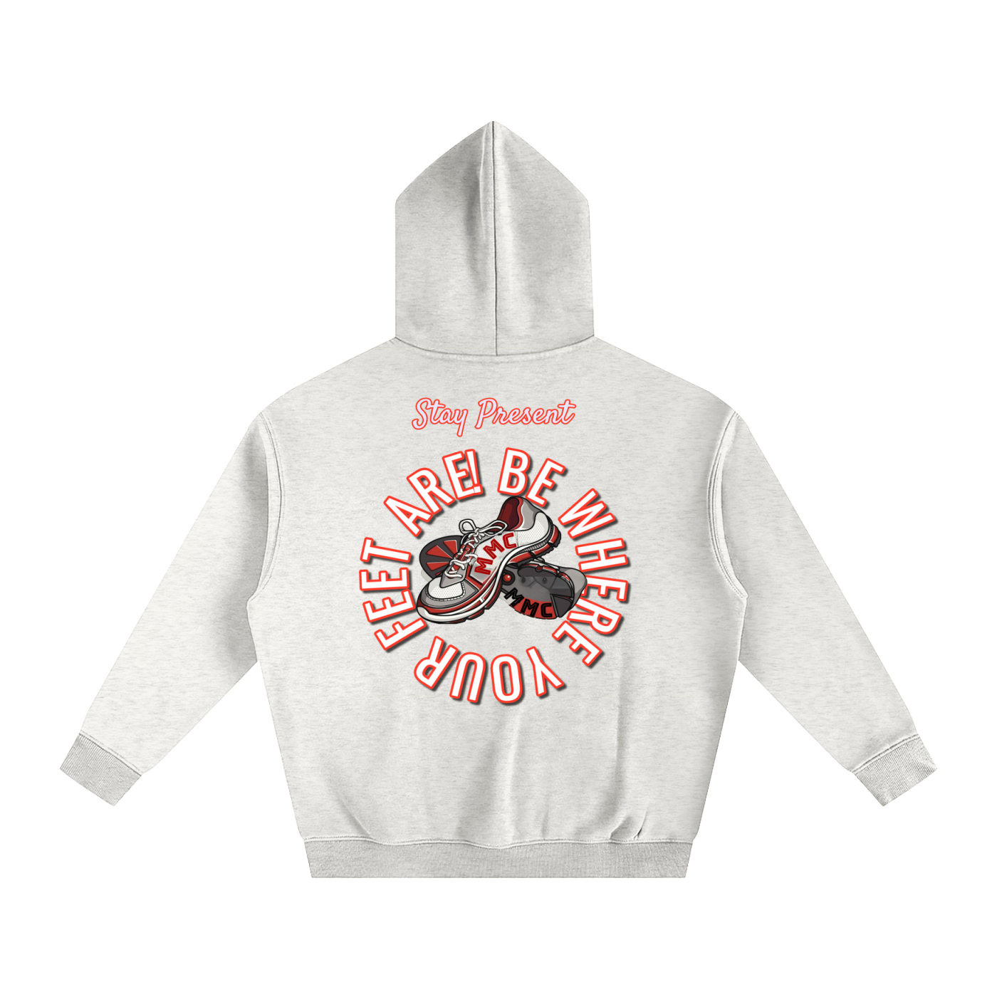 Be Where Your Feet Are Fleeced Hoodie