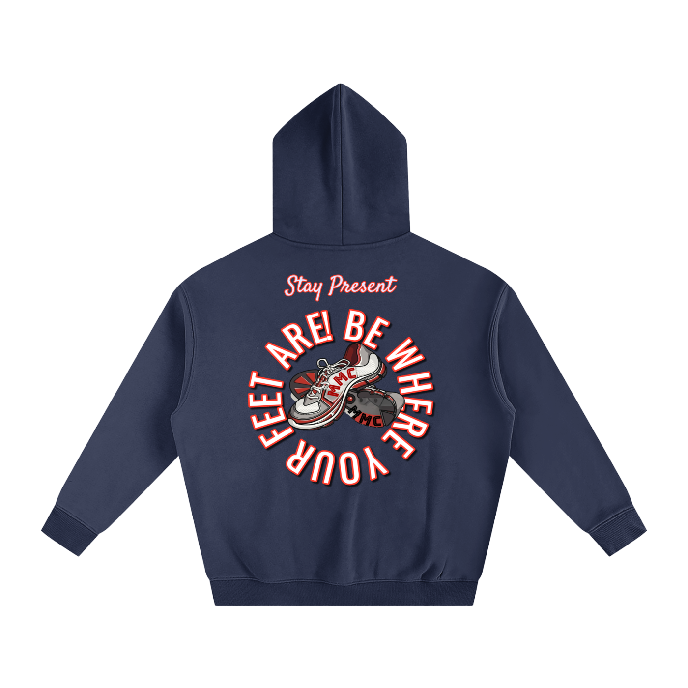 Be Where Your Feet Are Fleeced Hoodie